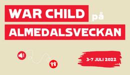 War Child Sweden_Almedalen announcement_220703